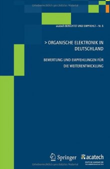 Organische Elektronik in Deutschland: Bewertung und Empfehlungen für die Weiterentwicklung