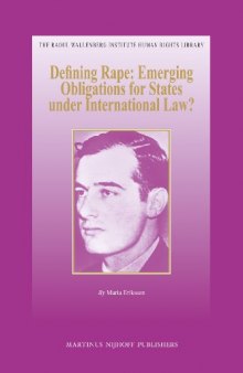 Defining Rape: Emerging Obligations for States under International Law?