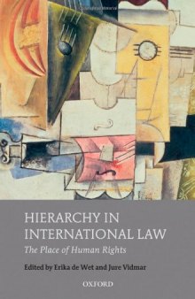 Hierarchy in International Law: The Place of Human Rights