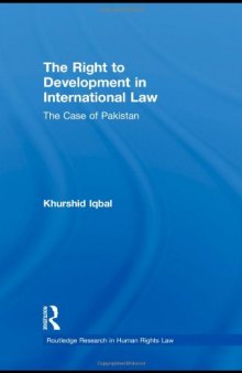 The Right to Development in International Law: The Case of Pakistan