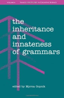 The Inheritance and Innateness of Grammars (New Directions in Cognitive Science)