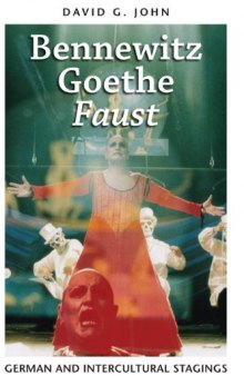 Bennewitz, Goethe, 'Faust': German and Intercultural Stagings