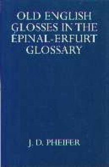 Old English Glosses in the Epinal-Erfurt Glossary  