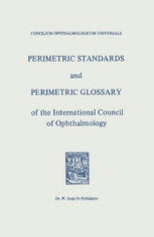 Perimetric Standards and Perimetric Glossary: of the International Council of Ophthalmology