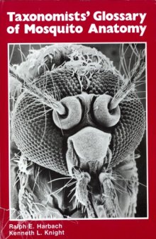 Taxonomists' Glossary of Mosquito Anatomy