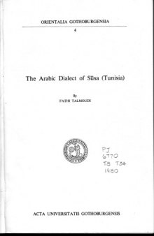 Texts in the Arabic Dialect of Susa (Tunsia Transcription, Translation, Notes and Glossary)  