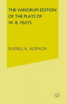 The Variorum Edition of the Plays of W. B. Yeats