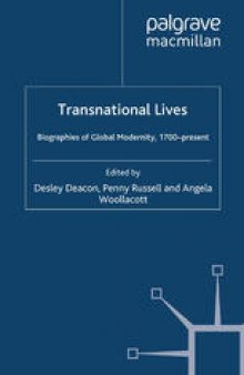 Transnational Lives: Biographies of Global Modernity, 1700-present