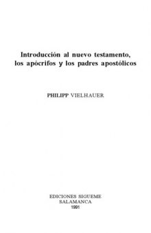 Historia de la literatura cristiana primitiva : introducción al Nuevo Testamento, los apócrifos y los padres apostólicos
