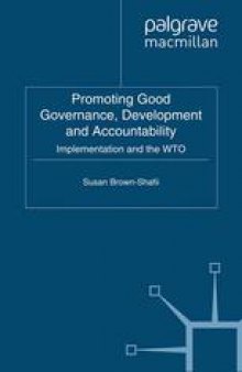 Promoting Good Governance, Development and Accountability: Implementation and the WTO