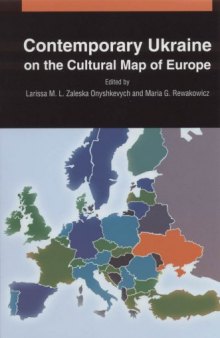 Contemporary Ukraine on the Cultural Map of Europe