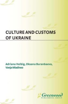 Culture and Customs of Ukraine (Culture and Customs of Europe)