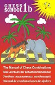 Manual of Chess Combinations Volume 1b