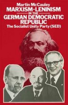 Marxism-Leninism in the German Democratic Republic: The Socialist Unity Party (SED)