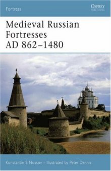 Medieval Russian Fortresses AD 862-1480