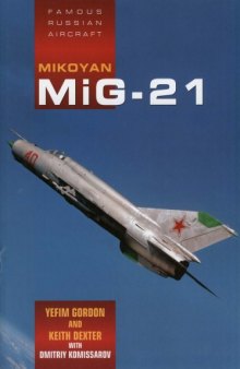 Mikoyan MiG-21. Famous Russian Aircraft