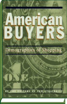 American Buyers: Demographics of Shopping