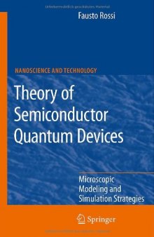 Theory of Semiconductor Quantum Devices: Microscopic Modeling and Simulation Strategies