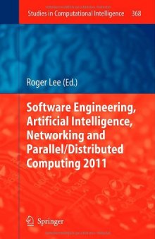 Software Engineering, Artificial Intelligence, Networking and Parallel/Distributed Computing 2011