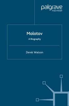 Molotov: A Biography (Centre for Russian and East European Studies)