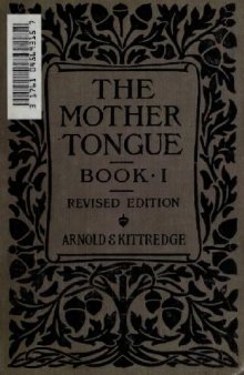The Mother Tongue Book I