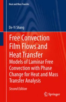 Free Convection Film Flows and Heat Transfer: Laminar free Convection of Phase Flows and Models for Heat-Transfer Analysis