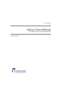 Interior Point Methods with Applications to Discrete Optimization [Lecture notes]