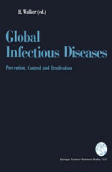 Global Infectious Diseases: Prevention, Control, and Eradication