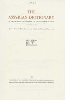 Assyrian Dictionary of the Oriental Institute of the University of Chicago .