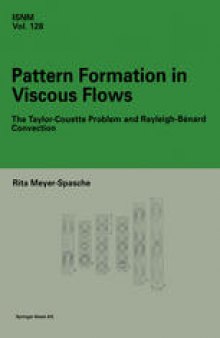 Pattern Formation in Viscous Flows: The Taylor-Couette Problem and Rayleigh-Bénard Convection