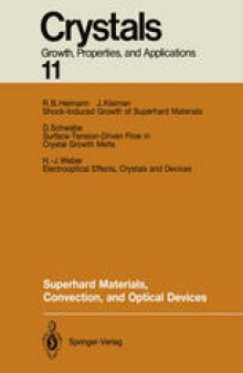 Superhard Materials, Convection, and Optical Devices
