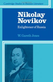 Nikolay Novikov: Enlightener of Russia
