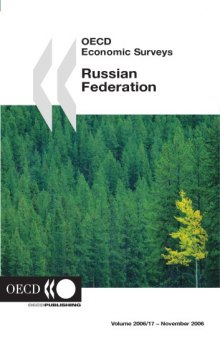 Oecd Economic Surveys: Russian Federation 2006
