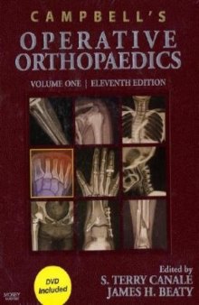 Campbell's Operative Orthopaedics: 4-Volume Set, 11th Edition  