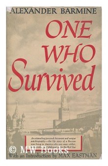 One who survived: The life story of a Russian under the Soviets