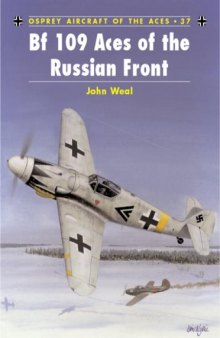 Osprey Aircraft of the Aces 037 - BF 109 Aces of the Russian Front