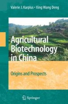Agricultural Biotechnology in China: Origins and Prospects