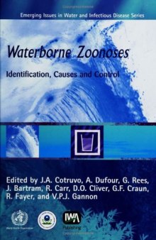 Waterborne Zoonoses: Identification, Causes and Control