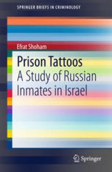 Prison Tattoos: A Study of Russian Inmates in Israel