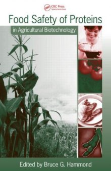 Food Safety of Proteins in Agricultural Biotechnology (Food Science and Technology)