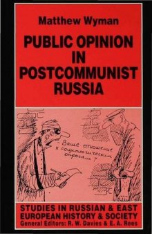 Public Opinion in Postcommunist Russia