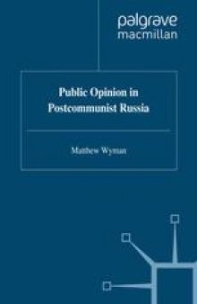 Public Opinion in Postcommunist Russia