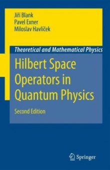 Hilbert space operators in quantum physics