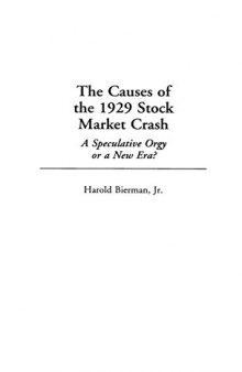 The causes of the 1929 stock market crash