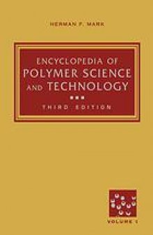 Encyclopedia of polymer science and technology