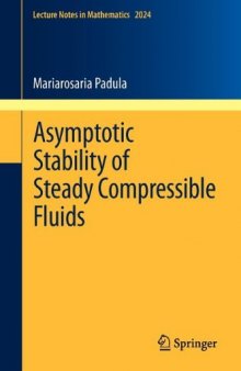 Asymptotic Stability of Steady Compressible Fluids 