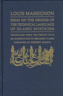 Essay on the Origins of the Technical Language of Islamic Mysticism