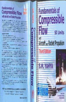 Fundamentals of Compressible Flow with Aircraft and Rocket Propulsion