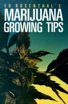 Ed Rosenthal's Marijuana Growing Tips