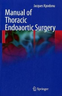 Manual of Thoracic Endoaortic Surgery